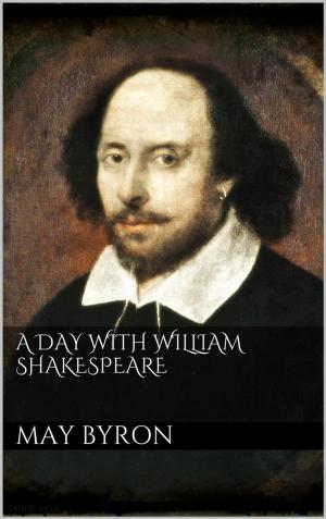Cover of the book A Day with William Shakespeare by Jesus Roberto Torriani Vargas