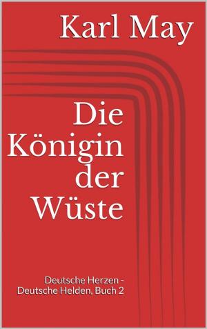 Cover of the book Die Königin der Wüste by James Fenimore Cooper