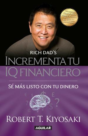 Cover of the book Incrementa tu IQ financiero by Amy Morin
