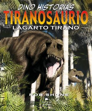 Book cover of Tiranosaurio. Lagarto tirano