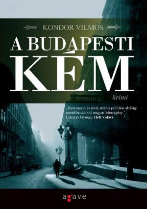 Cover of the book A budapesti kém by Kim Stanley Robinson