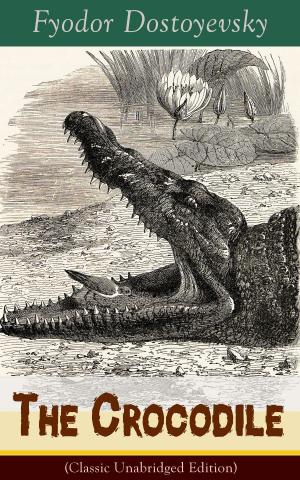 Book cover of The Crocodile (Classic Unabridged Edition)