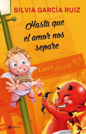 Cover of the book Hasta que el amor nos separe by Estefanía Beltrami
