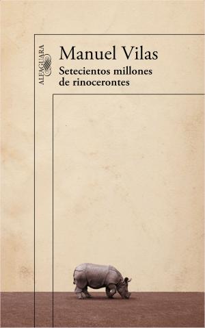 Book cover of Setecientos millones de rinocerontes