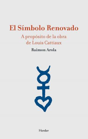 Cover of the book El símbolo renovado by Jesús Adrián Escudero