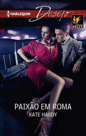 Cover of the book Paixão em roma by Sharon Kendrick