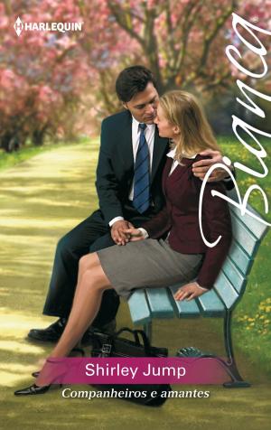 Cover of the book Companheiros e amantes by Susan Crosby