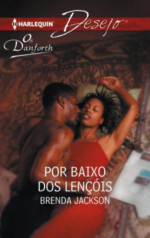 Cover of the book Por baixo dos lençóis by Day Leclaire