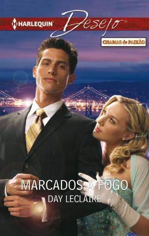 Cover of the book Marcados a fogo by Lucy Gordon