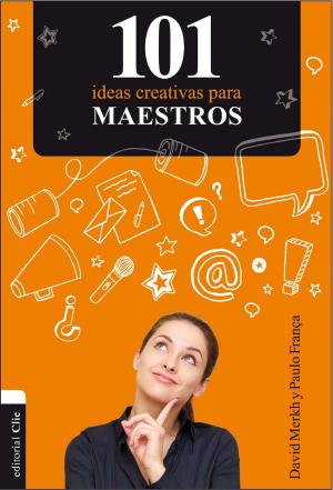 Cover of the book 101 ideas creativas para maestros by John Piper