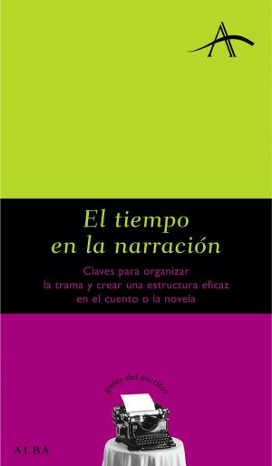 Cover of the book EL TIEMPO EN LA NARRACIÓN by Latresha Byrd
