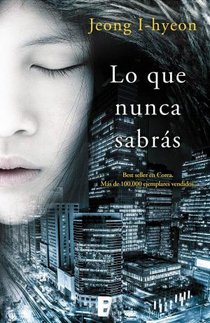 Cover of the book Lo que nunca sabrás by Stephen King, Joe Hill