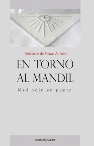 Cover of the book En torno al Mandil by Víctor Guerra García