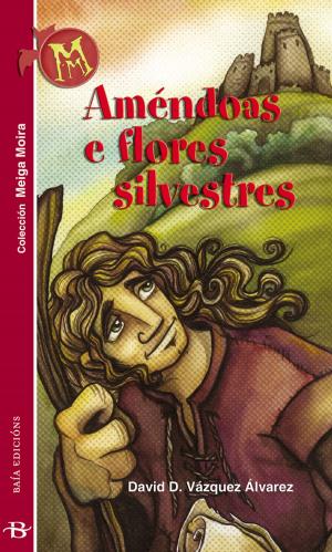 bigCover of the book Améndoas e flores silvestres by 