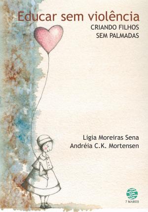 Cover of the book Educar sem violência by Ilma Passos Alencastro Veiga