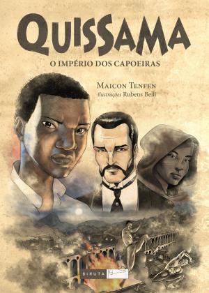 Cover of the book Quissama - o Império dos Capoeiras by Almir Correia, Gustavo Piqueira (ilustrador)