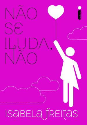 Cover of the book Não se iluda, não by Heyoka Merrifield