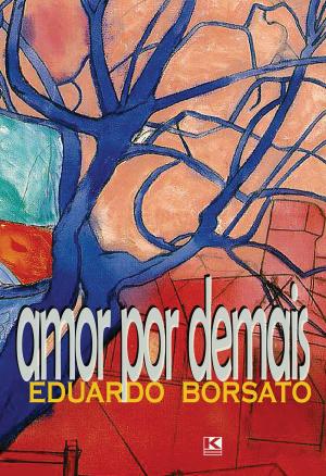 Cover of the book Amor por demais by J. F. Gonzalez