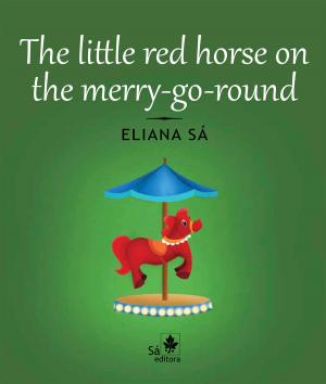 bigCover of the book The little red horse on the merry-go-round by 