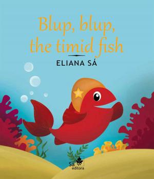 Cover of the book The timid fish by Eliana Sá