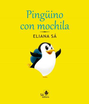 Cover of the book Pingüino con mochila by Eliana Sá