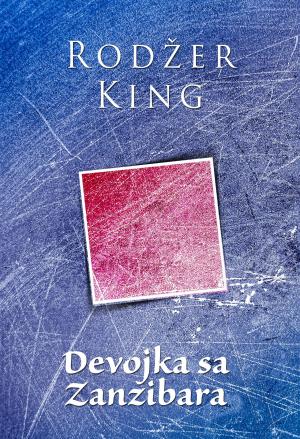 Cover of the book Devojka sa Zanzibara by Božidar Pešev