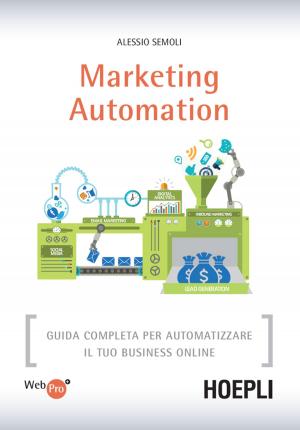 Cover of the book Marketing Automation by Marco Larentis, Simone De Nicola, Stefano Buonamico