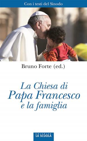 Book cover of La Chiesa di Papa Francesco e la famiglia