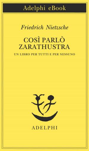 Cover of the book Così parlò Zarathustra by Arthur Schnitzler