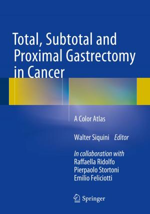 Cover of the book Total, Subtotal and Proximal Gastrectomy in Cancer by Daniela Venanzi
