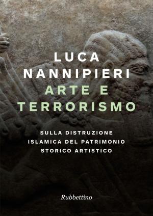 Cover of the book Arte e terrorismo by Pierpaolo Settembri, Marco Brunazzo