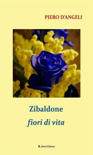 Cover of the book Zibaldone fiori di vita by Antologia Poetica
