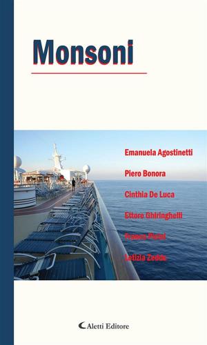 Cover of the book Monsoni by Giuliano Scaltriti, Maria Teresa Sanza, Ludovico Iaconianni, Milena de Magistris von Rex, Angelo Casavola, Manuel Cantiano