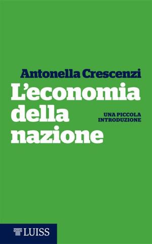 Cover of the book L'economia della nazione by Paolo Cellini