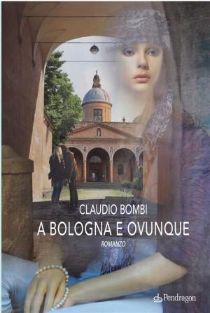Book cover of A Bologna e ovunque