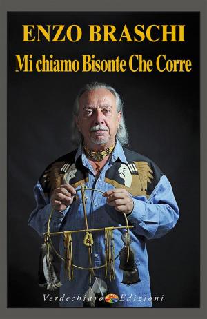 Cover of the book Mi chiamo Bisonte Che Corre by Katrina Raphaell