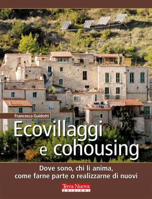 Cover of the book Ecovillaggi e Cohousing by Giuseppe Carano