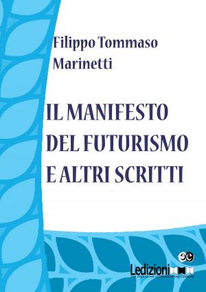 Cover of Il manifesto del futurismo e altri scritti