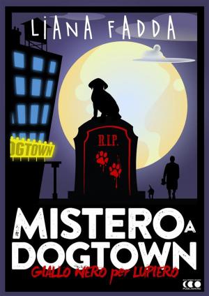 Cover of the book Mistero a Dog Town by Inejiro Koizumi