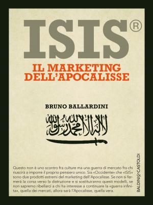 Cover of the book ISIS® Il marketing dell'apocalisse by Mario Sconcerti