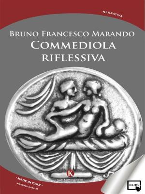 Cover of the book Commediola riflessiva by Caracò Chiara