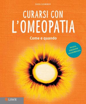 Cover of the book Curarsi con l’omeopatia by Naomi Imber Feinberg