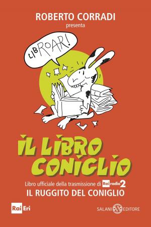 Cover of the book Il libro coniglio by James Patterson, Lisa Papademetriou