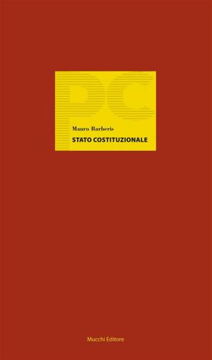 Cover of the book Stato Costituzionale by Vito Velluzzi