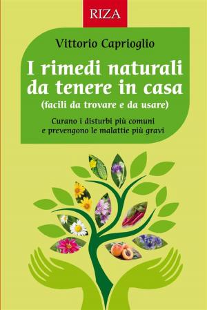 Cover of the book I rimedi naturali da tenere in casa by Gabriele Guerini Rocco