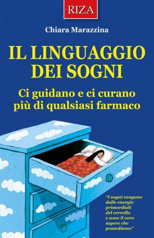 Cover of the book Il linguaggio dei sogni by Raffaele Morelli
