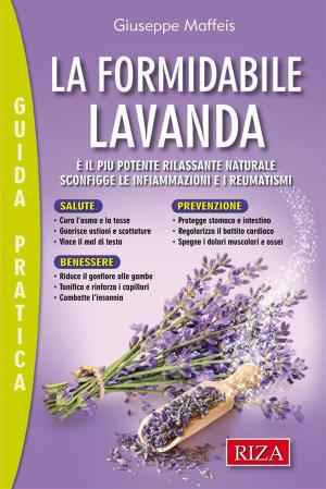 Cover of the book La formidabile lavanda by Raffaele Morelli