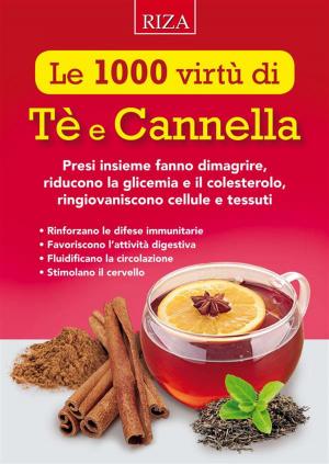 Book cover of Le 1000 virtù di Tè e Cannella