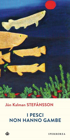 Cover of the book I pesci non hanno gambe by Tove Jansson