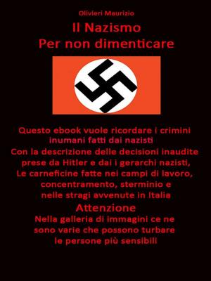 Book cover of Il nazismo. Per non dimenticare